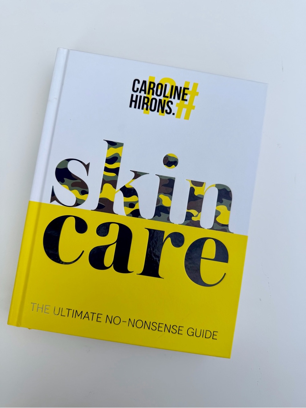 Skincare Book by Caroline Hirons - Hardcover - Brand New